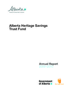 Alberta Heritage Savings Trust Fund Annual Report 2009 –2010