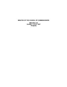 MINUTES OF THE COUNCIL OF COMMISSIONERS MEETING 449 October 7, 8 & 9, 1997 Kuujjuaq  MINUTES OF THE COUNCIL OF COMMISSIONERS OF THE KATIVIK SCHOOL BOARD