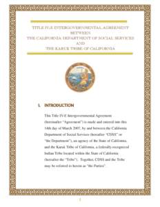 TITLE IV-E INTERGOVERNMENTAL AGREEMENT BETWEEN THE CALIFORNIA DEPARTMENT OF SOCIAL SERVICES AND THE KARUK TRIBE OF CALIFORNIA