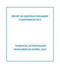 REPORT ON EUROPEAN PARLIAMENT CONSTITUENCIES 2013