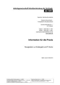 Sprecher: Matthias Bruckdorfer Diakonie Deutschland – Evangelischer Bundesverband Caroline-Michaelis-StrBerlin Telefon: +