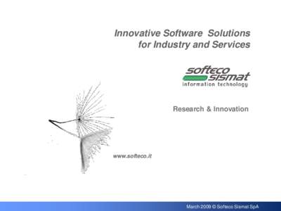 Innovative Software Solutions for Industry and Services Research & Innovation  www.softeco.it