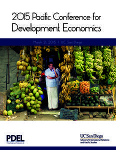 2015 Pacific Conference for  Development Economics Marc h 2 1,  | U C S a n Di e g o  PDEL