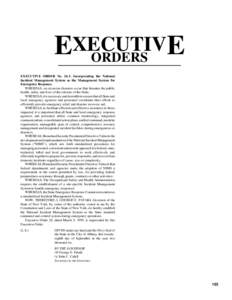 EXECUTIV E ORDERS EXECUTIVE ORDER No. 26.1: Incorporating the National Incident Management System as the Management System for Emergency Response.