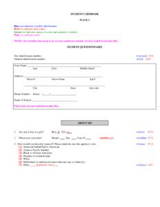 STUDENT CODEBOOK WAVE 1 Blue text indicates variable labels/names Red text indicates data values Green text indicates names of scales and summary variables Pink text indicates notes