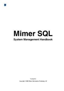 Click here to visit our Web Site  Mimer SQL System Management Handbook  Version 8.2