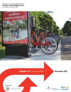 Arlington County Capital Bikeshare TRANSIT DEVELOPMENT PLAN Fiscal Years 2013 to 2018 BikeArlington, 2012