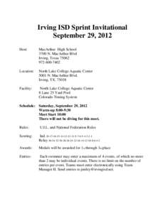 Irving ISD Sprint Invitational September 29, 2012 Host: MacArthur High School 3700 N. MacArthur Blvd