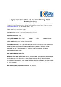 Aligning Green Power Partners with New Renewable Energy Projects Pilot Project Summary Please return the completed summary via email to Blaine Collison, Green Power Partnership Director [removed], [removed]