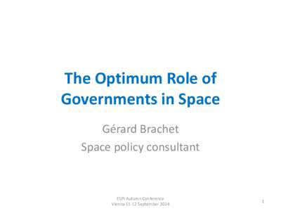 The Optimum Role of Governments in Space