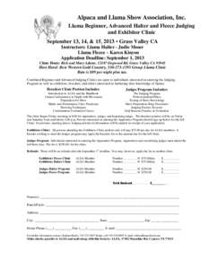 Alpaca and Llama Show Association, Inc. Llama Beginner, Advanced Halter and Fleece Judging and Exhibitor Clinic September 13, 14, & 15, 2013 • Grass Valley CA Instructors: Llama Halter - Judie Moser Llama Fleece – Ka