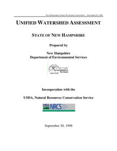 NEW HAMPSHIRE UNIFIED WATERSHED ASSESSMENT ‚ SEPTEMBER 30, 1998  UNIFIED WATERSHED ASSESSMENT STATE OF NEW HAMPSHIRE Prepared by New Hampshire