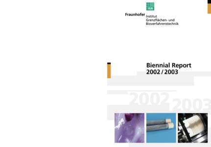 Fraunhofer IGB Biennial Report[removed]Cartridges made of ceramic capillary membranes for gas separation (area 0,1 m2, 2 µm palladium coating, temperature stable up to 600 °C). These modified membranes have separat