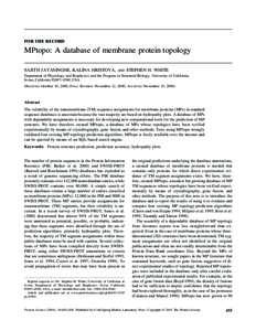 FOR THE RECORD  MPtopo: A database of membrane protein topology SAJITH JAYASINGHE, KALINA HRISTOVA,  AND