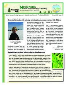 Natural Resource Ecology Laboratory • Colorado State University • Fort Collins, CO[removed]Winter 2008 Issue 48 Colorado State scientists take trip to Antarctica, share experiences with children soil ecosystem researc
