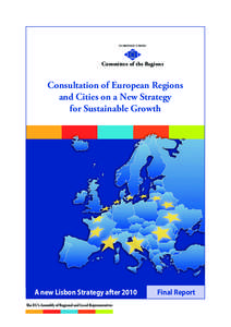 EUROPEAN UNION  Committee of the Regions Consultation of European Regions and Cities on a New Strategy