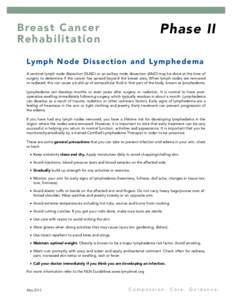 Phase II  Breast Can ce r Rehab i l i t at i o n  Lymph Node Dissection and Lymphedema