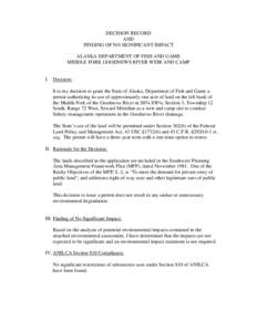 DECISION RECORD AND FINDING OF NO SIGNIFICANT IMPACT ALASKA DEPARTMENT OF FISH AND GAME MIDDLE FORK GOODNEWS RIVER WEIR AND CAMP