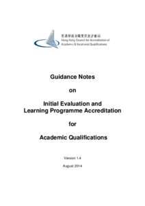 Evaluation methods / Education in Hong Kong / Hong Kong Council for Accreditation of Academic and Vocational Qualifications / Educational accreditation / Higher education accreditation / Higher education in Ukraine / Evaluation / Accreditation / Quality assurance