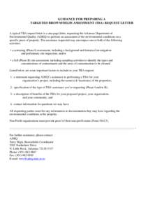 GUIDANCE FOR PREPARING A TARGETED BROWNFIELDS ASSESSMENT (TBA) REQUEST LETTER A typical TBA request letter is a one-page letter, requesting the Arkansas Department of Environmental Quality (ADEQ) to perform an assessment