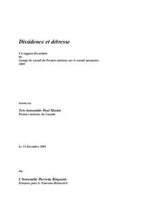 Dissidence et détresse Un rapport discordant du Groupe de travail du Premier ministre sur le travail saisonnier 2004