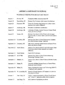 DRAFT[removed]AMERICA GOES BACK TO SCHOOL POSSIBLE EVENTS FOR SECRETARY RILEY August 11