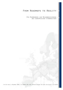 From Roadmaps to Reality Ein Rahmenwerk zur Dekarbonisierung des europäischen Stromsektors Ein Beitrag zu Roadmap 2050: Leitfaden für eine prosperierende CO2-arme Wirtschaft in Europa