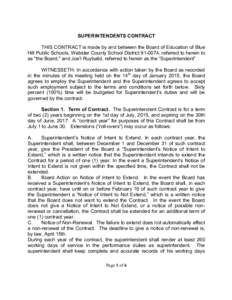 SUPERINTENDENTS CONTRACT THIS CONTRACT is made by and between the Board of Education of Blue Hill Public Schools, Webster County School District, referred to herein to as 