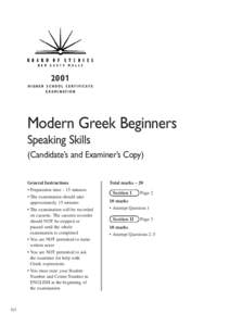 2001 H I G H E R S C H O O L C E R T I F I C AT E E X A M I N AT I O N Modern Greek Beginners Speaking Skills