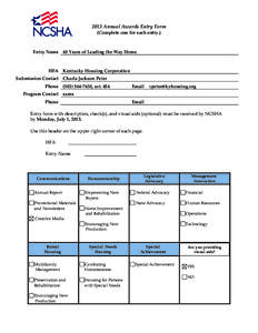 2013 Annual Awards Entry Form (Complete one for each entry.) Entry Name 40 Years of Leading the Way Home  HFA Kentucky Housing Corporation