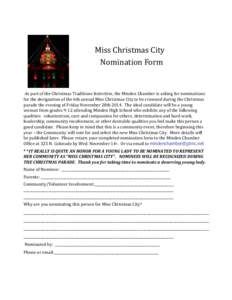 Miss Christmas City Nomination Form As part of the Christmas Traditions festivities, the Minden Chamber is asking for nominations for the designation of the 6th annual Miss Christmas City to be crowned during the Christm