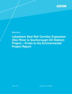 Metrolinx  Lakeshore East Rail Corridor Expansion (Don River to Scarborough GO Station) Project – Errata to the Environmental Project Report