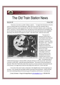 The Old Train Station News Newsletter #8 October 2009  “Everyone, at one time or another, believes in ghosts . . .” So begins the introduction to The FireSpook of Caledonia Mills by Carroll MacIntyre. While some may 