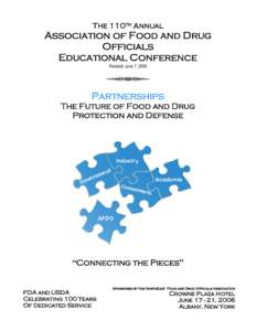 The 110th Annual  Association of Food and Drug Officials Educational Conference Revised: June 7, 2006