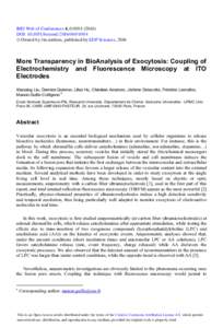 BIO Web of Conferences 6 ,  ) DOI: bioconf 4  C Owned by the authors, published by EDP Sciences, 2016  More Transparency in BioAnalysis of Exocytosis: Coupling of