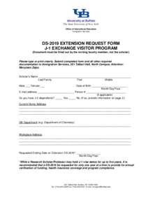 University at Buffalo The State University of New York Office of International Education Immigration Services  DS-2019 EXTENSION REQUEST FORM