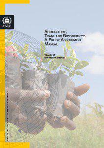 Agriculture, Trade and Biodiversity: A Policy Assessment