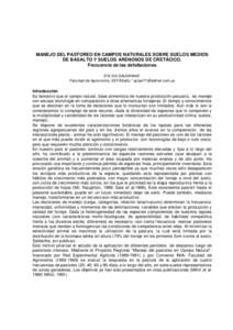 MANEJO DEL PASTOREO EN CAMPOS NATURALES SOBRE SUELOS MEDIOS DE BASALTO Y SUELOS ARENOSOS DE CRETÁCICO. Frecuencia de las defoliaciones SYLVIA SALDANHA* Facultad de Agronomía, EEFASalto,* 