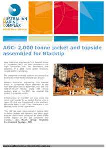 AGC: 2,000 tonne jacket and topside assembled for Blacktip