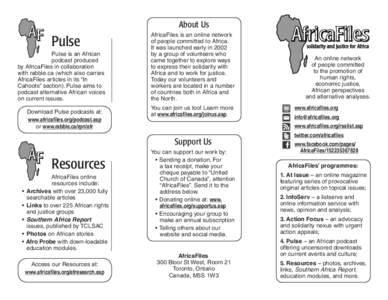 AF Pulse Pulse is an African podcast produced by AfricaFiles in collaboration with rabble.ca (which also carries