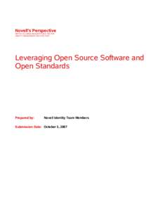 Novell’s Perspective BRITISH COLUMBIA BROADER PUBLIC SECTOR IDENTITY MANAGEMENT ARCHITECTURE Leveraging Open Source Software and Open Standards