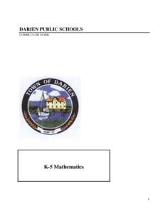 DARIEN PUBLIC SCHOOLS CURRICULUM GUIDE K-5 Mathematics  1