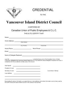 CREDENTIAL TO THE Vancouver Island District Council CHARTERED BY