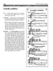 © 1999, Gerald L. Findley  146 FLOOR LASHING: Use ---- to lash a series of poles to a set of stringers to form a flat surface such as a deck, a