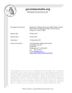 Department of Homeland Security (DHS) Weekly Cabinet Reports produced through the Office of the Secretary, January 20 - April 30, 2009