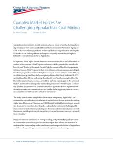 Complex Market Forces Are Challenging Appalachian Coal Mining By Alison Cassady October 6, 2014