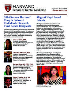 September – October 2014 Research Bulletin 2014 Krakow Harvard/ Forsyth Endowed Endodontic Research