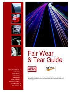 Fair Wear & Tear Guide Contents What is Fair Wear & Tear 2 Responsibilty 2 Vehicle General 3