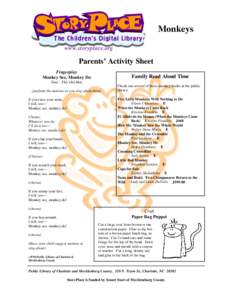 Monkeys www.storyplace.org Parents’ Activity Sheet Fingerplay Monkey See, Monkey Do