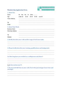 Membership Application Form. 1. About You Name Mr.